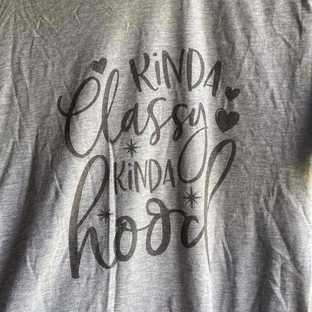 Kinda Classy Tshirt - Handmade